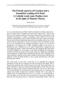 Available from http://www.jamesalison.co.uk/pdf/eng55.pdf  The Priestly pattern of Creation and a fraudulent reading of St Paul: A Catholic reads some Pauline texts in the light of Mimetic Theory