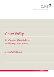 Cover Policy for Projects, Capital Goods and Foreign Investments Acceptable Banks  Prerequisites and Scope