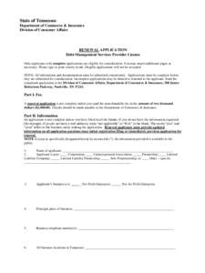 State of Tennessee Department of Commerce & Insurance Division of Consumer Affairs RENEWAL APPLICATION Debt-Management Services Provider License