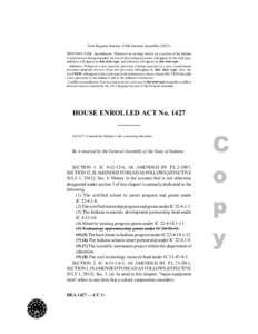 First Regular Session 118th General Assembly[removed]PRINTING CODE. Amendments: Whenever an existing statute (or a section of the Indiana Constitution) is being amended, the text of the existing provision will appear in t