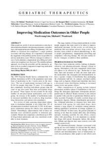 G E R I AT R I C T H E R A P E U T I C S Editors: Dr Michael Woodward, Director of Aged Care Services, Dr Margaret Bird, Consultant Geriatrician, Ms Sarah McKernin, Clinical Pharmacist, Austin & Repatriation Medical Cent