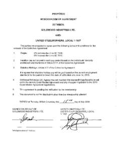 PROPOSED MEMORANDUM OF AGREEMENT BETWEEN: GOLDWOOD INDUSTRIES LTO