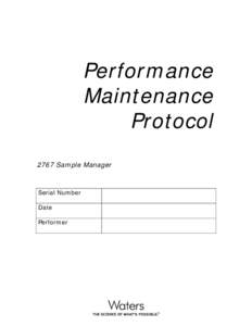 Performance Maintenance Protocol 2767 Sample Manager  Serial Number