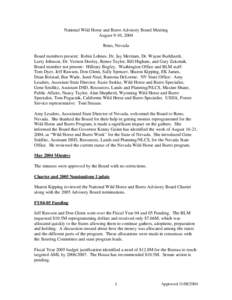 Amy Leuders stated that Governor Kenny Quinn has identified the week of August 16-21, 2004, as “Wild Horse and Burro Week” for