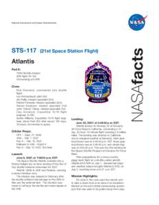 Manned spacecraft / Edwards Air Force Base / STS-117 / Space Shuttle Atlantis / John D. Olivas / Expedition 14 / Space Shuttle / STS-129 / STS-132 / Spaceflight / Spacecraft / Human spaceflight