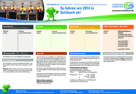 Voll abgefahren! Saubere Arbeit – für eine verantwortungsvolle Entsorgung.  So fahren wir 2014 in Sulzbach ab!  Restmülltonne