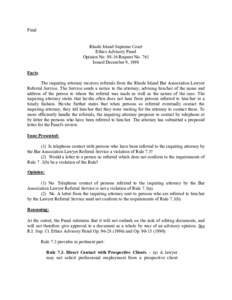 Final  Rhode Island Supreme Court Ethics Advisory Panel Opinion No[removed]Request No. 761 Issued December 9, 1998