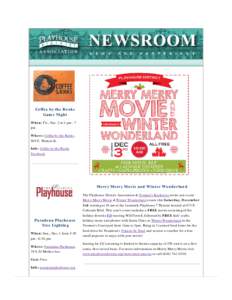 email : Webview : Merry Merry Movie and Winter Activities in the Playhouse District