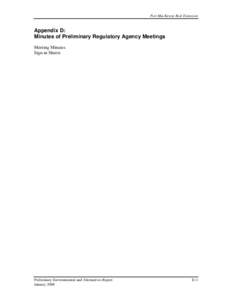 Port MacKenzie Rail Extension  Appendix D: Minutes of Preliminary Regulatory Agency Meetings Meeting Minutes Sign-in Sheets