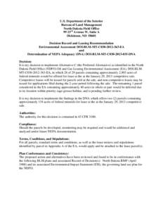 U.S. Department of the Interior Bureau of Land Management North Dakota Field Office 99 23rd Avenue W, Suite A Dickinson, ND[removed]Decision Record and Leasing Recommendation