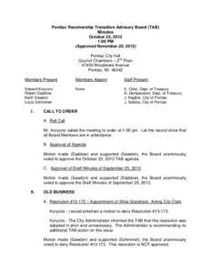 Pontiac Receivership Transition Advisory Board (TAB) Minutes October 23, 2013 1:00 PM (Approved November 20, 2013) Pontiac City hall