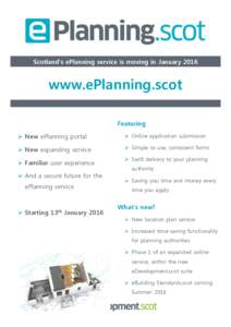 Scotland’s ePlanning service is moving in Januarywww.ePlanning.scot Featuring  New ePlanning portal