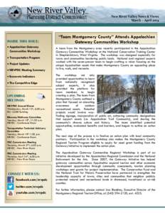 New River Valley News & Views March – April 2014 INSIDE THIS ISSUE:  Appalachian Gateway Communities Workshop