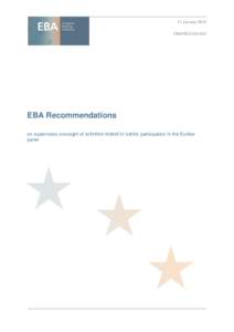 11 January 2013 EBA/REC[removed]EBA Recommendations on supervisory oversight of activities related to banks’ participation in the Euribor panel