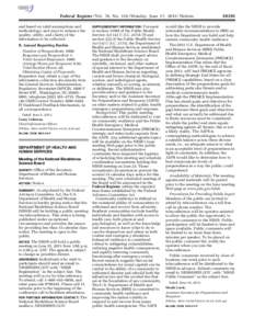 Federal Register / Vol. 78, No[removed]Monday, June 17, [removed]Notices and based on valid assumptions and methodology; and ways to enhance the quality, utility, and clarity of the information to be collected. B. Annual Re