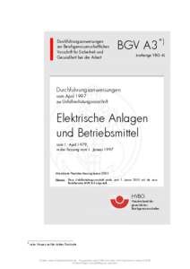 Durchführungsanweisungen zur Berufsgenossenschaftlichen Vorschrift für Sicherheit und Gesundheit bei der Arbeit  BGV A3