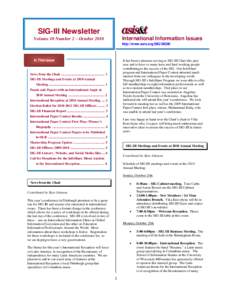 SIG-III Newsletter Volume 10 Number 2 – October 2010 International Information Issues http://www.asis.org/SIG/SIGIII/