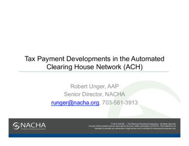 Money / Automated Clearing House / NACHA – The Electronic Payments Association / Payment / Cheque / Tax / Payment systems / Business / Economics