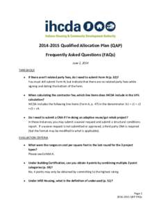 [removed]Qualified Allocation Plan (QAP) Frequently Asked Questions (FAQs) June 2, 2014 THRESHOLD 