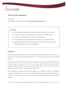 The Cost of Over-Regulation August 2014 Arnella Karges, V.P. Government Affairs ([removed]) Fast Facts 