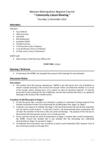 Western Metropolitan Regional Council ~ Community Liaison Meeting ~ Thursday 11 November 2010 Attendees Attendees •