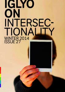 IGLYO ON INTERSECTIONALITY  WINTER 2014