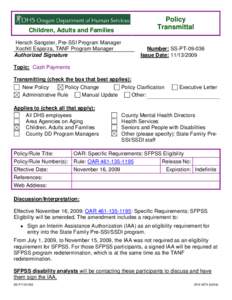 Policy Transmittal Children, Adults and Families Hersch Sangster, Pre-SSI Program Manager Xochitl Esparza, TANF Program Manager