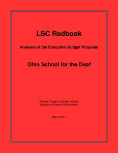 LSC Redbook Analysis of the Executive Budget Proposal Ohio School for the Deaf  Andrew Plagenz, Budget Analyst