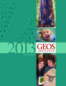 2013 Annual Report 2  Geos Institute