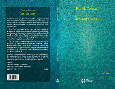 Îles sans océan Comme un archipel, ce livre est un ensemble de fragments mêlant notes, observations, réflexions et remembrances. « Sans océan » car