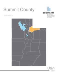 Summit County COUNTY PROFILE Utah 2014