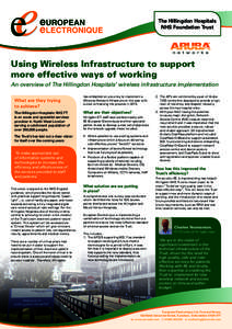 The Hillingdon Hospitals NHS Foundation Trust Using Wireless Infrastructure to support more effective ways of working An overview of The Hillingdon Hospitals’ wireless infrastructure implementation