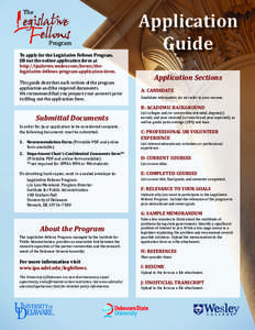 The Program To apply for the Legislative Fellows Program, fill out the online application form at http://ipaforms.wufoo.com/forms/thelegislative-fellows-program-application-form.