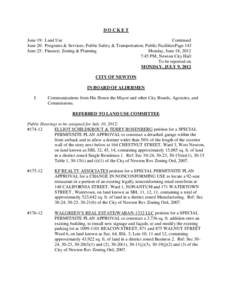 DOCKET June 19: Land Use Continued June 20: Programs & Services; Public Safety & Transportation; Public FacilitiesPage 143 June 25: Finance; Zoning & Planning Monday, June 18, 2012