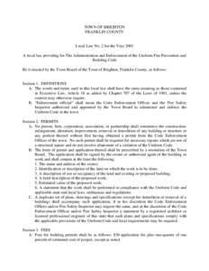 TOWN OF BRIGHTON FRANKLIN COUNTY Local Law No. 2 for the Year 2001 A local law providing for The Administration and Enforcement of the Uniform Fire Prevention and Building Code