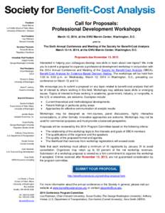 Call for Proposals: Professional Development Workshops President: David Weimer, La Follette School of Public Affairs,