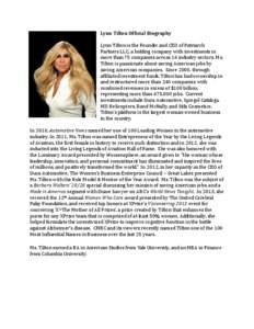 Lynn Tilton Official Biography Lynn Tilton is the Founder and CEO of Patriarch Partners LLC, a holding company with investments in more than 75 companies across 14 industry sectors. Ms. Tilton is passionate about saving 