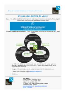 Réseau de la solidarité Internationale en France et sur le Grand Genève  Si vous nous parliez de vous ? Depuis 7 ans, la Cité de la Solidarité Internationale se développe en fonction de vos besoins. Faisons le poin