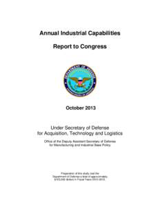 Annual Industrial Capabilities Report to Congress October[removed]Under Secretary of Defense