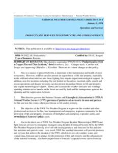 Department of Commerce · National Oceanic & Atmospheric Administration · National Weather Service  NATIONAL WEATHER SERVICE POLICY DIRECTIVE 10-4 January 2, 2014 Operations and Services PRODUCTS AND SERVICES TO SUPPORT