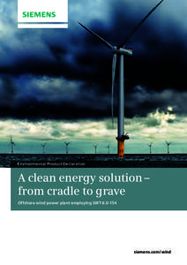 Environmental Product Declaration  A clean energy solution – from cradle to grave Offshore wind power plant employing SWT