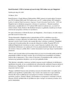 Bordi Ekzekutiv i FMN-së miraton një marrëveshje[removed]milion euro për Shqipërinë ; Njoftim për shtyp Nr.14/81 ;28 Shkurt, 2014