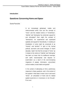 Volume 4, issue 2 – Home and Space Guest Editors: Barbara Penner and Daniel Pavlovits – Spring 2009 Introduction  Questions Concerning Home and Space