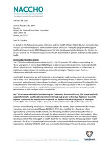 February 18, 2014 Thomas Frieden, MD, MPH Director Centers for Disease Control and Prevention 1600 Clifton Rd Atlanta, GA 30333