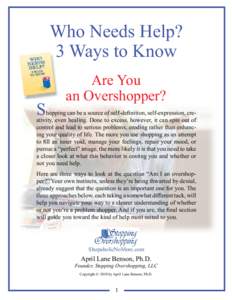 Who Needs Help? 3 Ways to Know S Are You an Overshopper?