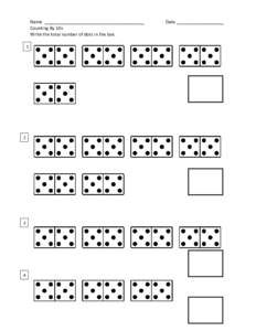 Name ________________________________________ Counting By 10s Write the total number of dots in the box. 1  2