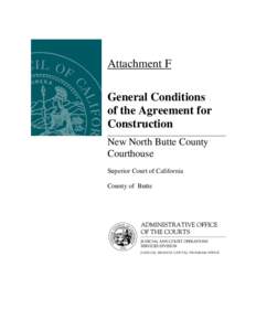 Attachment F General Conditions of the Agreement for Construction New North Butte County Courthouse