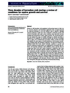 Reviews in Aquaculture[removed], 32–43  doi: [removed]j[removed]01059.x Three decades of horseshoe crab rearing: a review of conditions for captive growth and survival