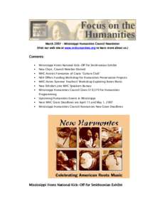 March 2007 – Mississippi Humanities Council Newsletter  (Visit our web site at www.mshumanities.org to learn more about us.) Contents: 