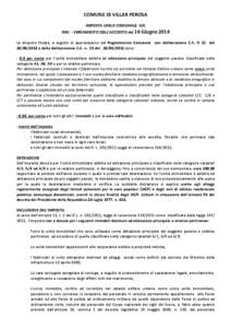 COMUNE DI VILLAR PEROSA IMPOSTA UNICA COMUNALE -IUC IMU - VERSAMENTO DELL’ACCONTO del 16 Giugno 2014 Le aliquote fissate, a seguito di approvazione del Regolamento Comunale con deliberazione C.C. N 12 del[removed]e 